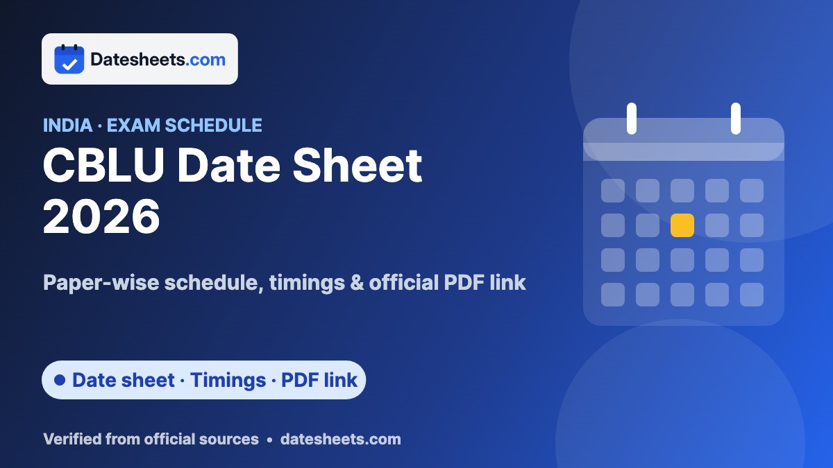 CBLU Date Sheet 2026 – exam schedule, timings and official PDF link