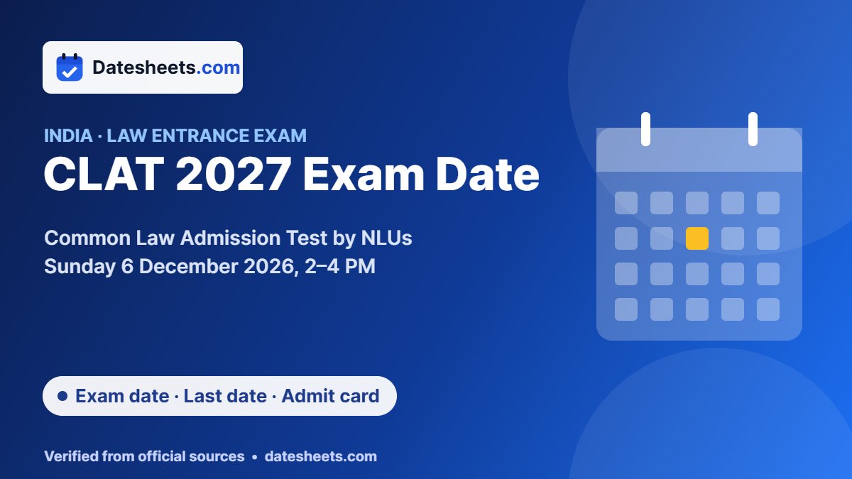 CLAT 2027 Exam Date – 6 December Schedule, Registration & Admit Card (Consortium of NLUs)