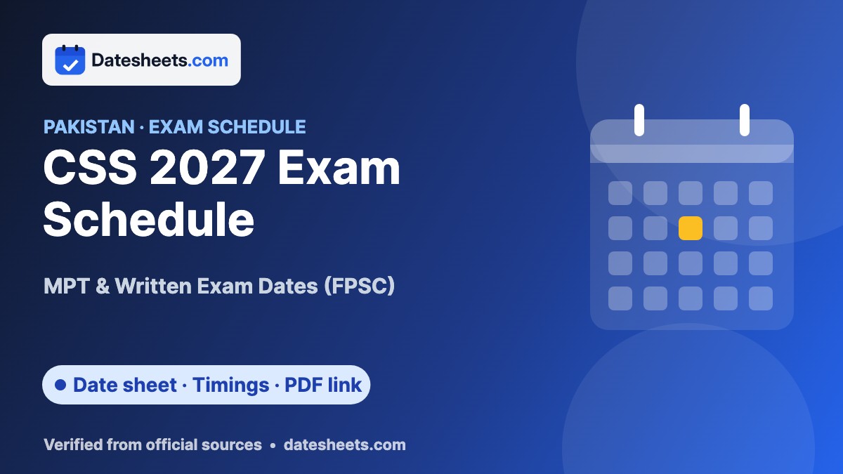 CSS 2027 Exam Schedule – exam schedule, timings and official PDF link