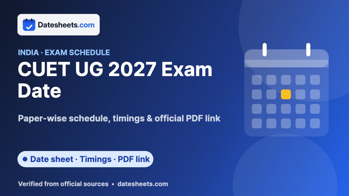 CUET UG 2027 Exam Date – exam schedule, timings and official PDF link