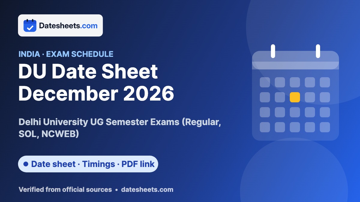 DU Date Sheet December 2026 – exam schedule, timings and official PDF link
