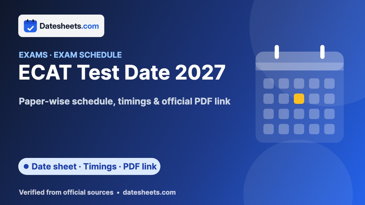 ECAT Test Date 2027 – exam schedule, timings and official PDF link