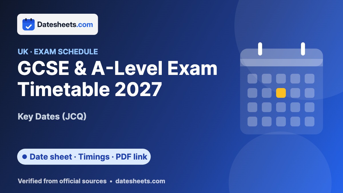 GCSE & A-Level Exam Timetable 2027 – exam schedule, timings and official PDF link
