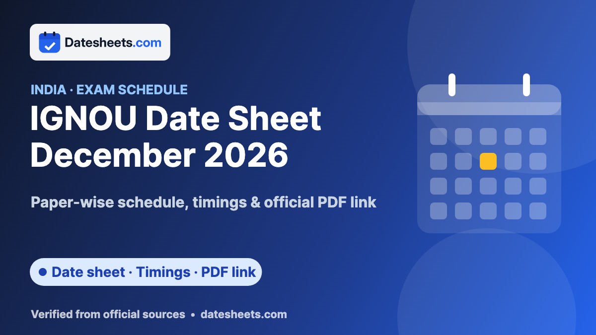 IGNOU Date Sheet December 2026 – exam schedule, timings and official PDF link