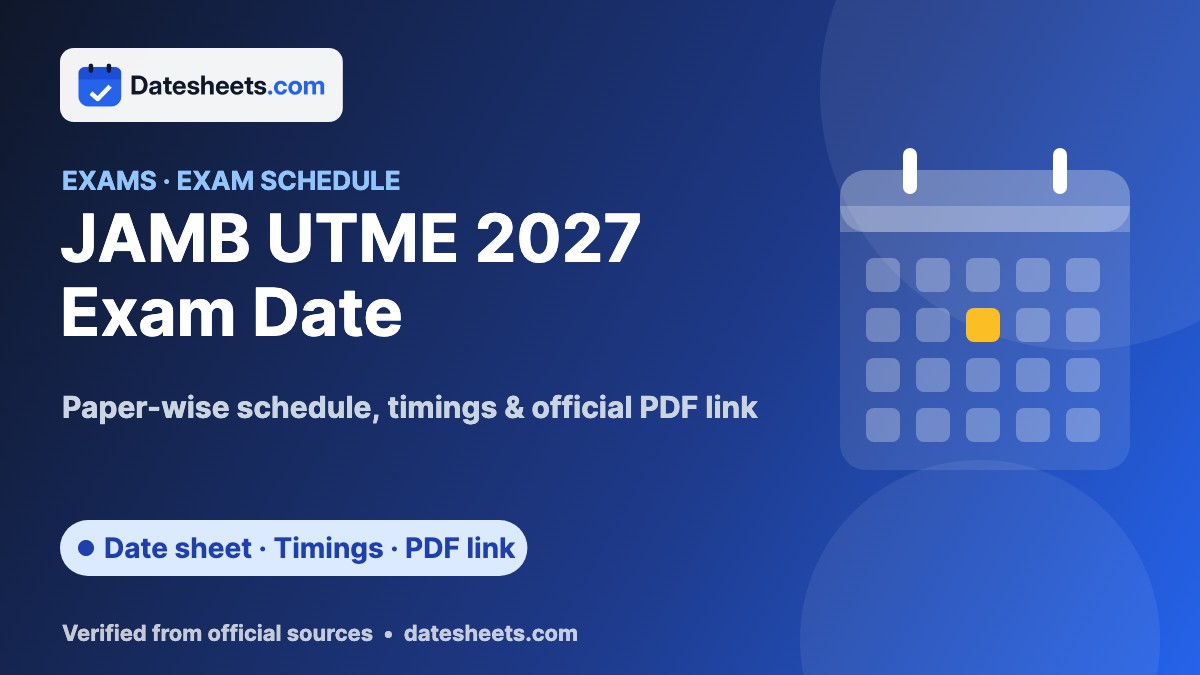 JAMB UTME 2027 Exam Date – exam schedule, timings and official PDF link
