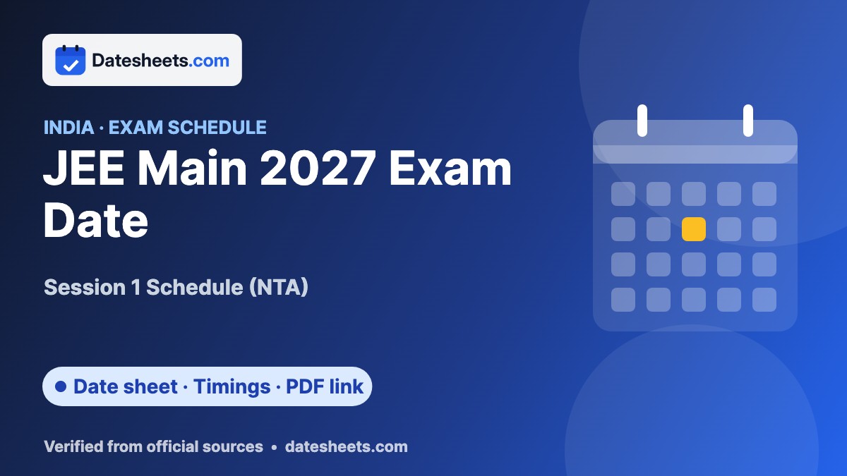 JEE Main 2027 Exam Date – exam schedule, timings and official PDF link
