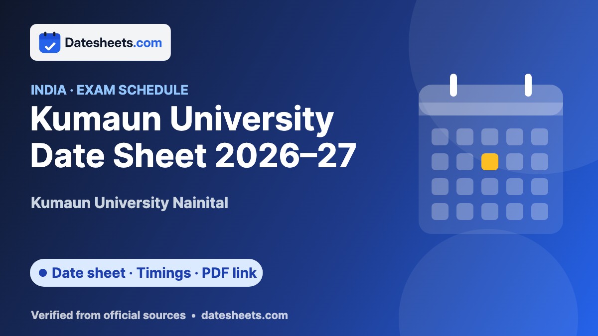 Kumaun University Date Sheet 2026–27 – exam schedule, timings and official PDF link