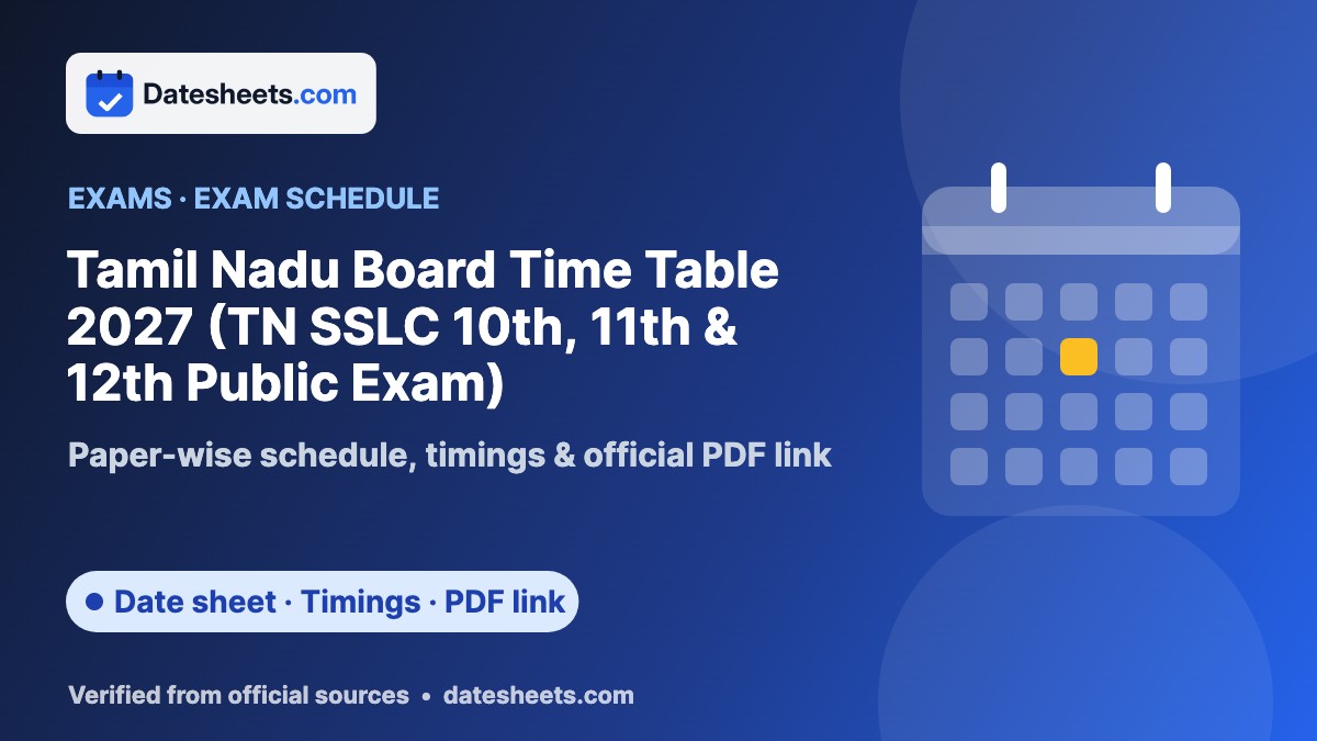 Tamil Nadu Board Time Table 2027 (TN SSLC 10th, 11th & 12th Public Exam) – exam schedule, timings and official PDF link